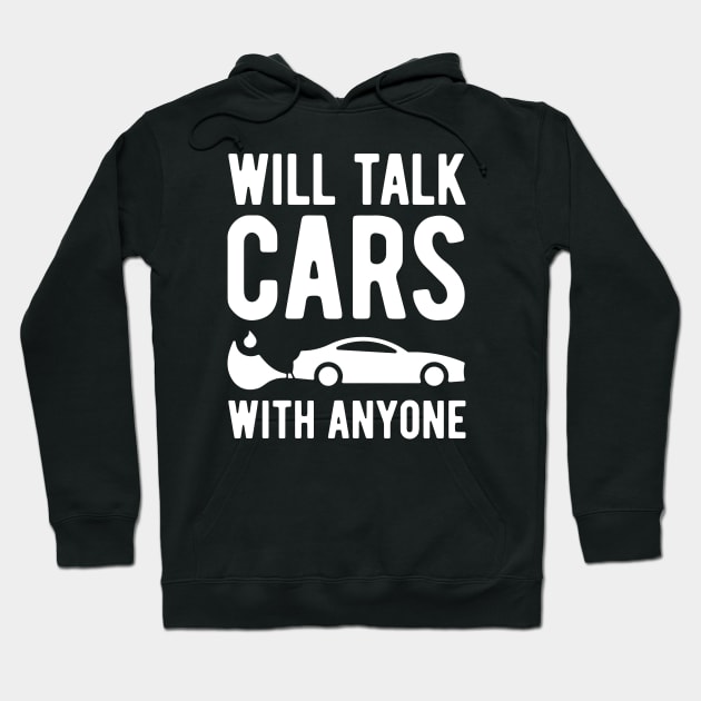 Will Talk Cars With Anyone - 3 Hoodie by NeverDrewBefore